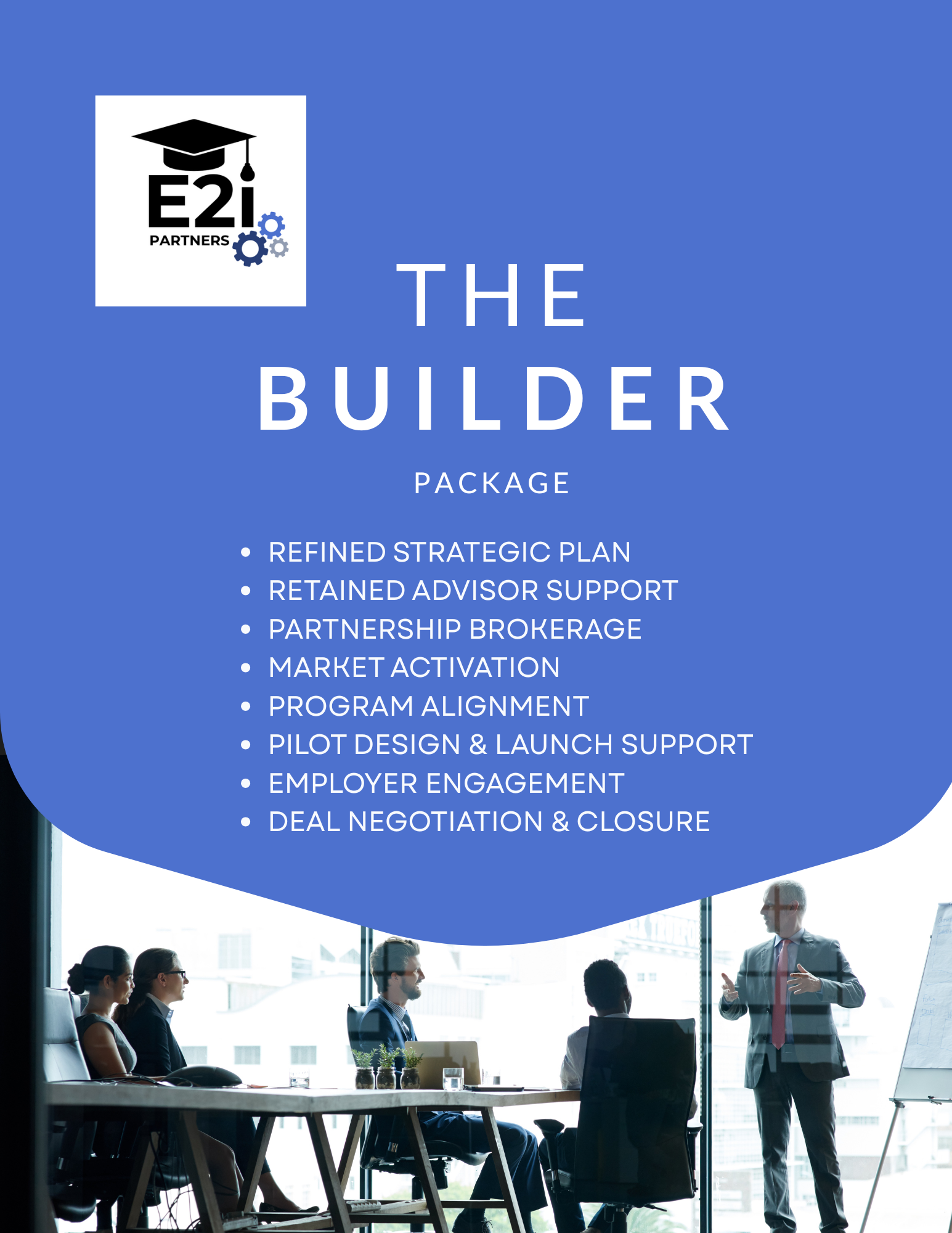 A business presentation slide titled 'The Builder Package' with a list including strategic plan, retained advisor, business development travel allowance, program alignment, and deal negotiation and closure, with a background of a corporate meeting room and people listening to a speaker.
