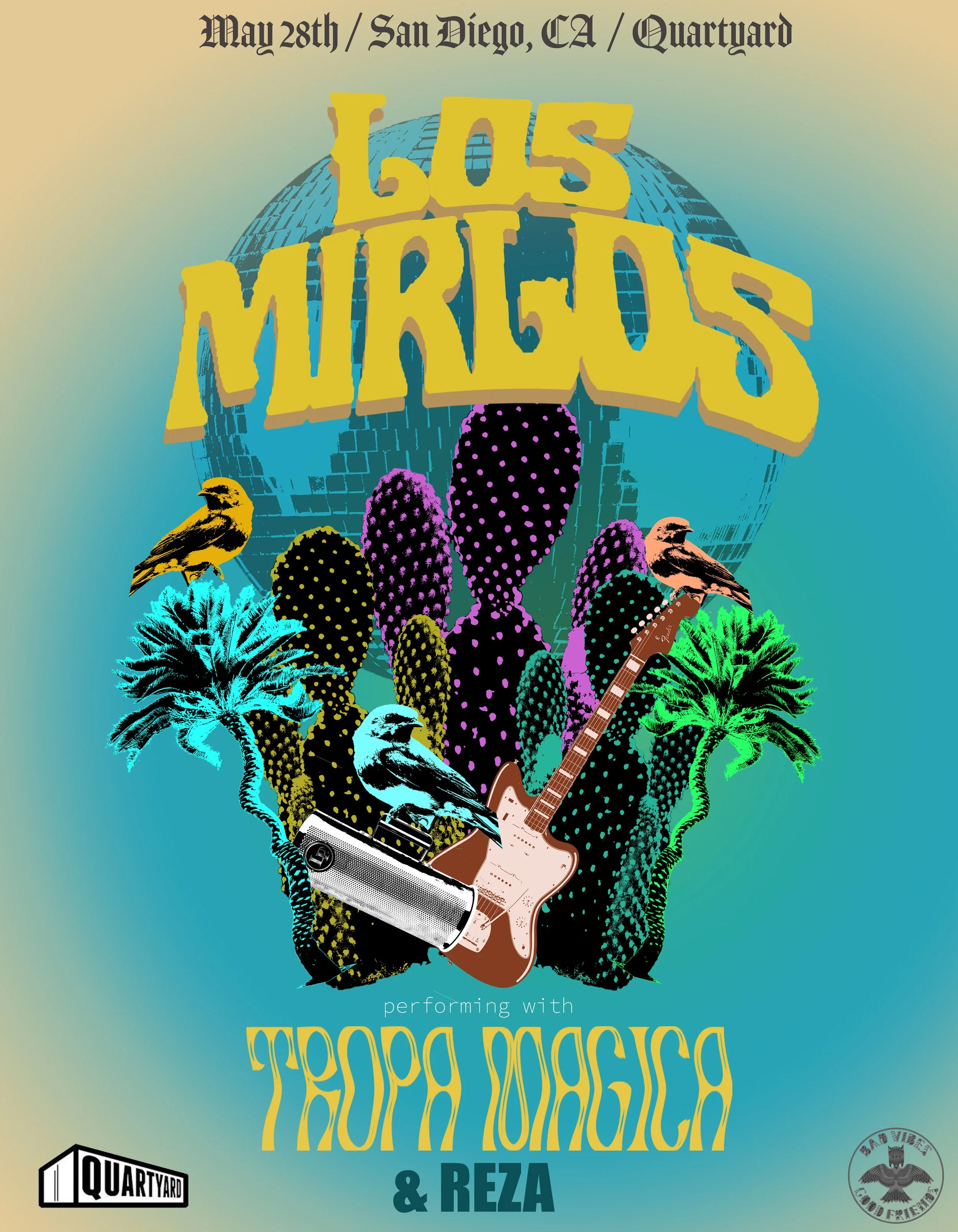 Los Mirlos, Tropa Magica, Reza @ Quartyard
