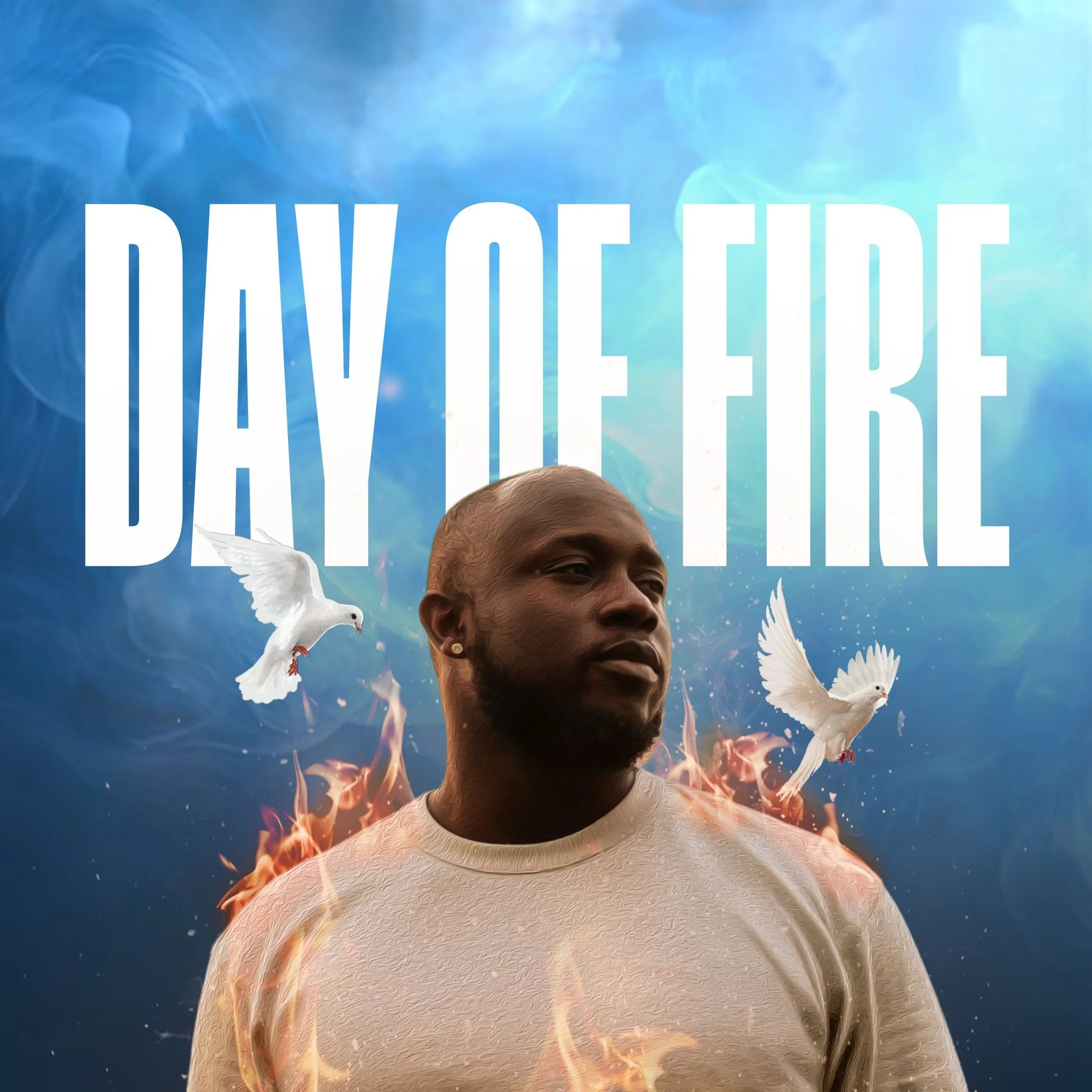 Kojo Dave with short hair looking to the side in front of a background with blue sky, white doves, and flames, with text 'DAY OF FIRE' in large white letters.