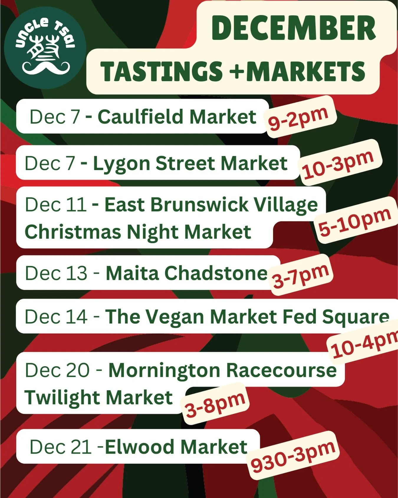 Final events for the year! Silly season is upon us, come find us this month and get all your gifts sorted! Or just stock up for yourself! Uncle Tsai will be on holiday from dec 25- jan 20, be sure to get enough to last till then! 

#christmasseason #