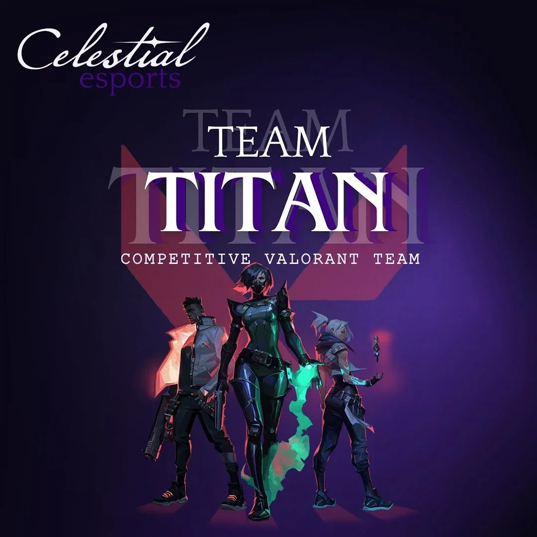 ⋆｡&deg;✩ Meet our first Valorant team, Titan! See them at the upcoming VLE tournament to represent the Celestial Esports org!