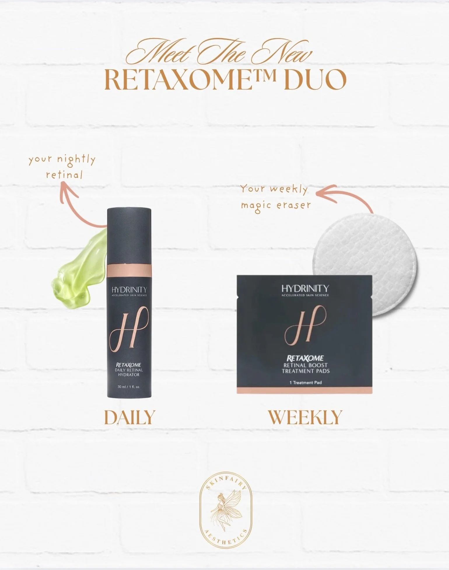Meet your new nighttime skin-renewal duo ✨

RetaXome&trade; Daily Retinal Hydrator 

Your everyday retinal treatment designed to improve fine lines, texture, firmness, hydration + overall radiance&mdash;without the irritation traditionally associated