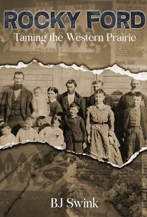 Rocky Ford: Taming the Western Prairie - paperback