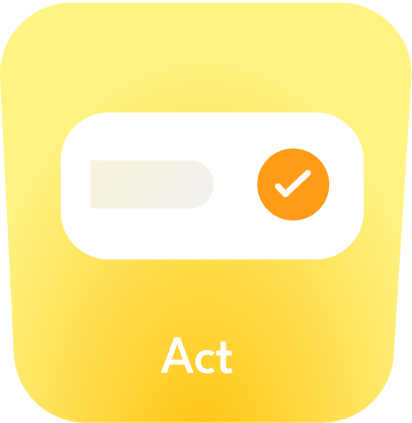 Yellow background with a white toggle switch in the 'on' position and an orange check mark icon. Below the switch, the word 'Act' is written in white.