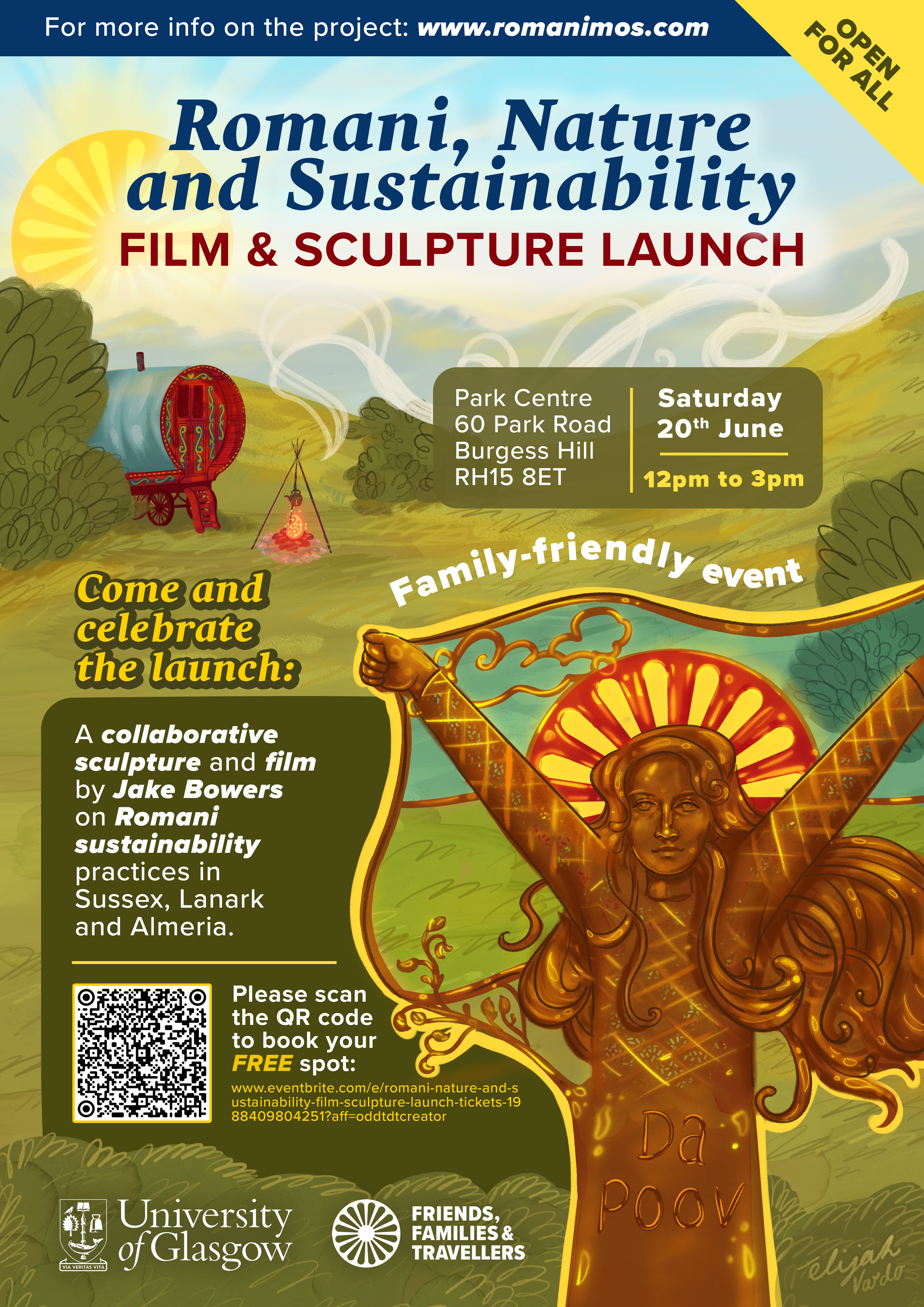  Illustrated poster for Romani, Nature and Sustainability film and sculpture launch. Text reads: “Open for all. Park Centre, 60 Park Road, Burgess Hill, RH15 8ET. Saturday 20th June, 12pm to 3pm. Family-friendly event. Come and celebrate the launch: 