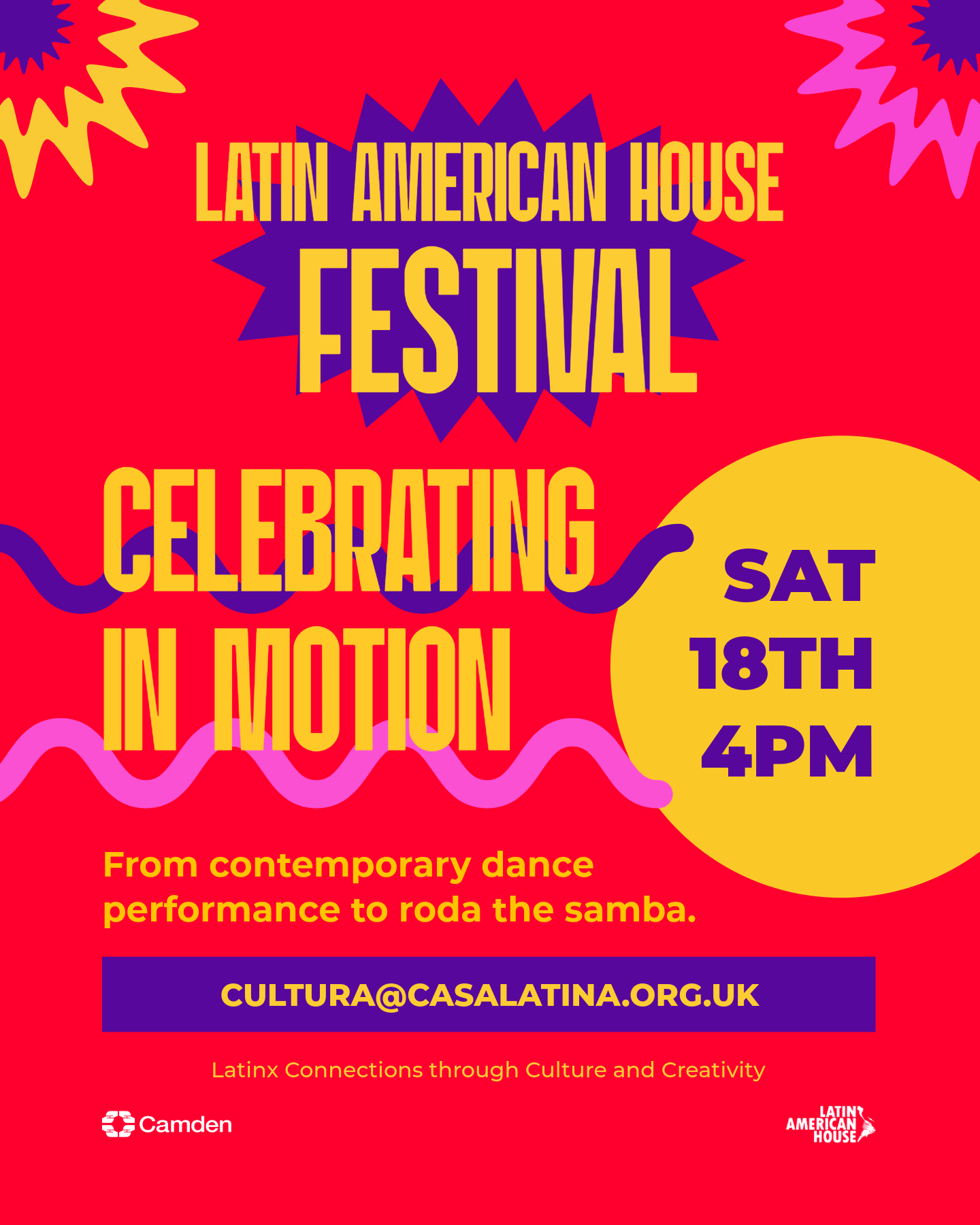 Bright red background with colorful decorative elements and text announcing a Latin American House Festival celebrating in motion on Saturday, 18th at 4 PM, with details about contemporary dance and samba performances, contact email, and logos of Camden and Latin American House.