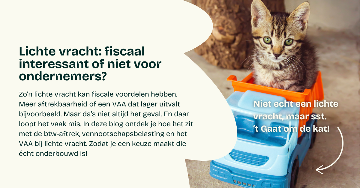 Lichte vracht: fiscaal interessant of niet voor ondernemers?