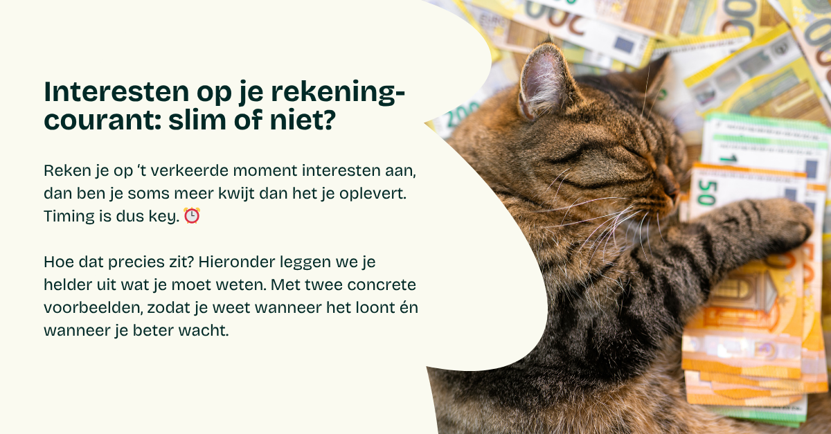 Interesten op je rekening-courant: slim of niet?
