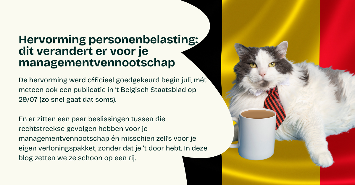 Hervorming personenbelasting: dit verandert er voor je managementvennootschap