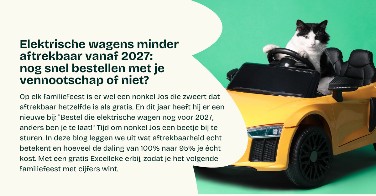 Elektrische wagens minder aftrekbaar vanaf 2027: nog snel bestellen met je vennootschap of niet?