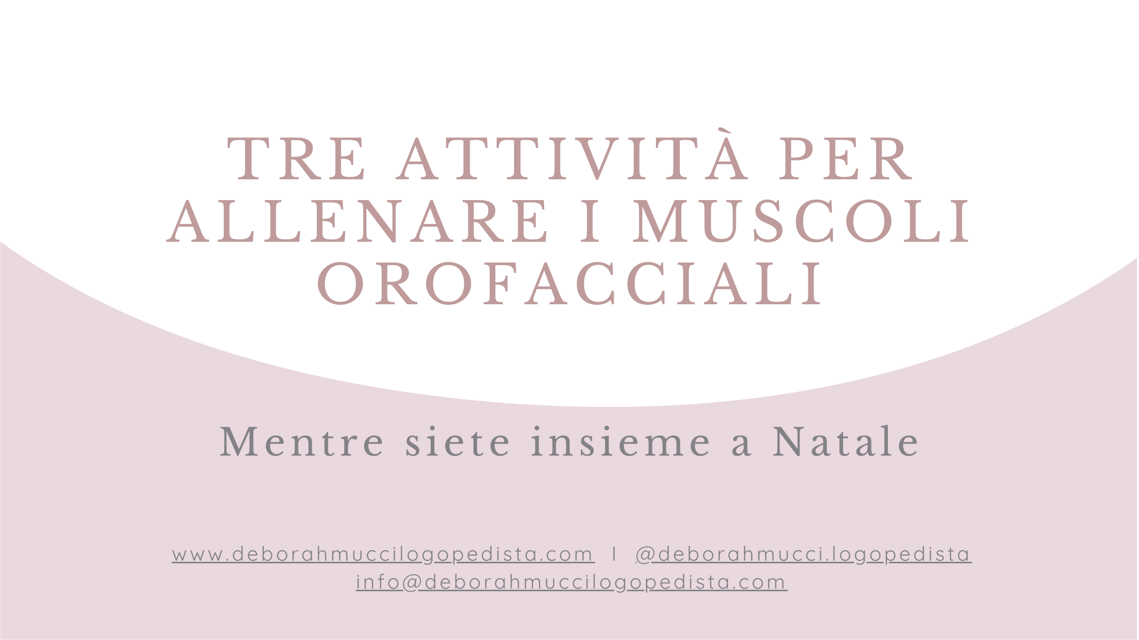Tre attività per allenare i muscoli del viso…mentre siete insieme a Natale