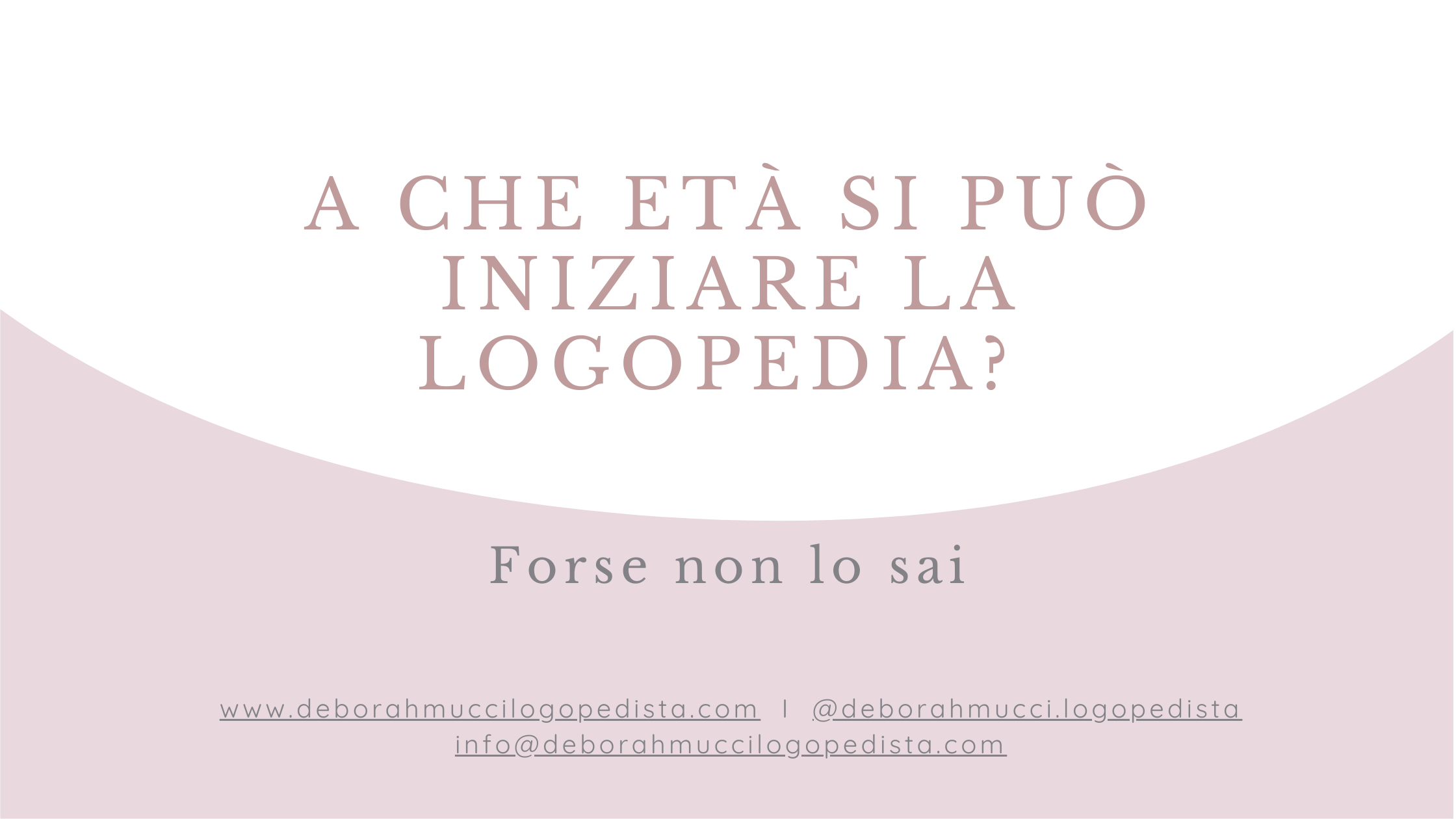 A che età si può iniziare la logopedia?