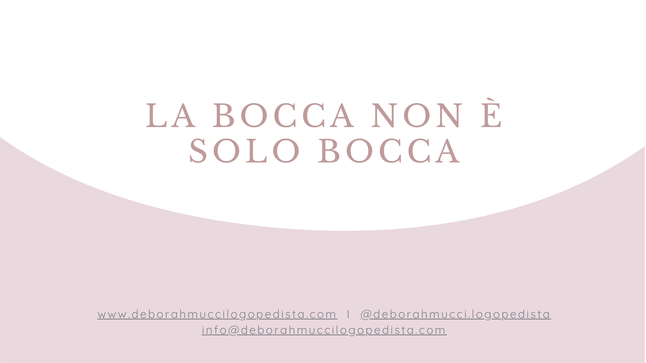 La bocca non è solo bocca
