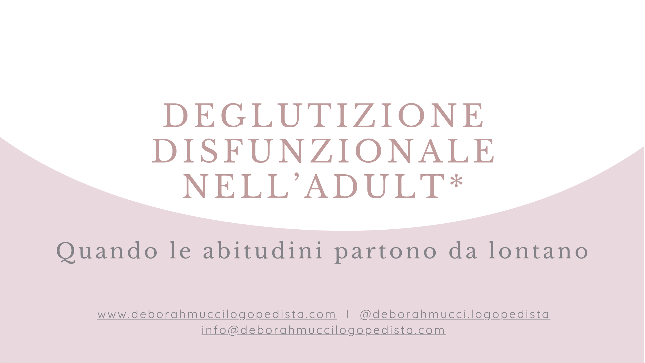Deglutizione disfunzionale nell’adulto