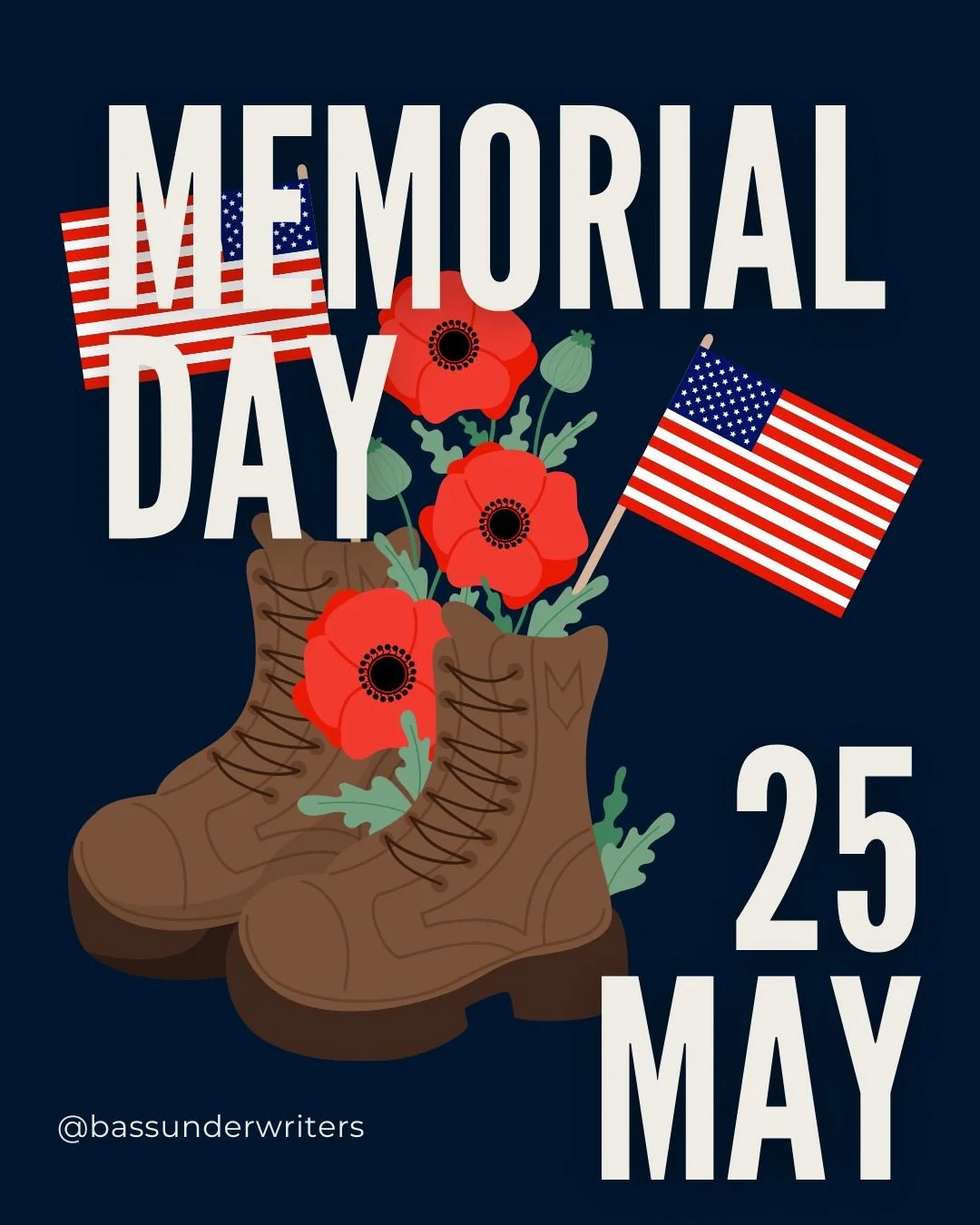 Today, we pause to honor and remember the brave men and women who made the ultimate sacrifice in service to our country.

We are grateful for their courage, dedication, and sacrifice.

From all of us at Bass Underwriters, we wish you a meaningful Mem