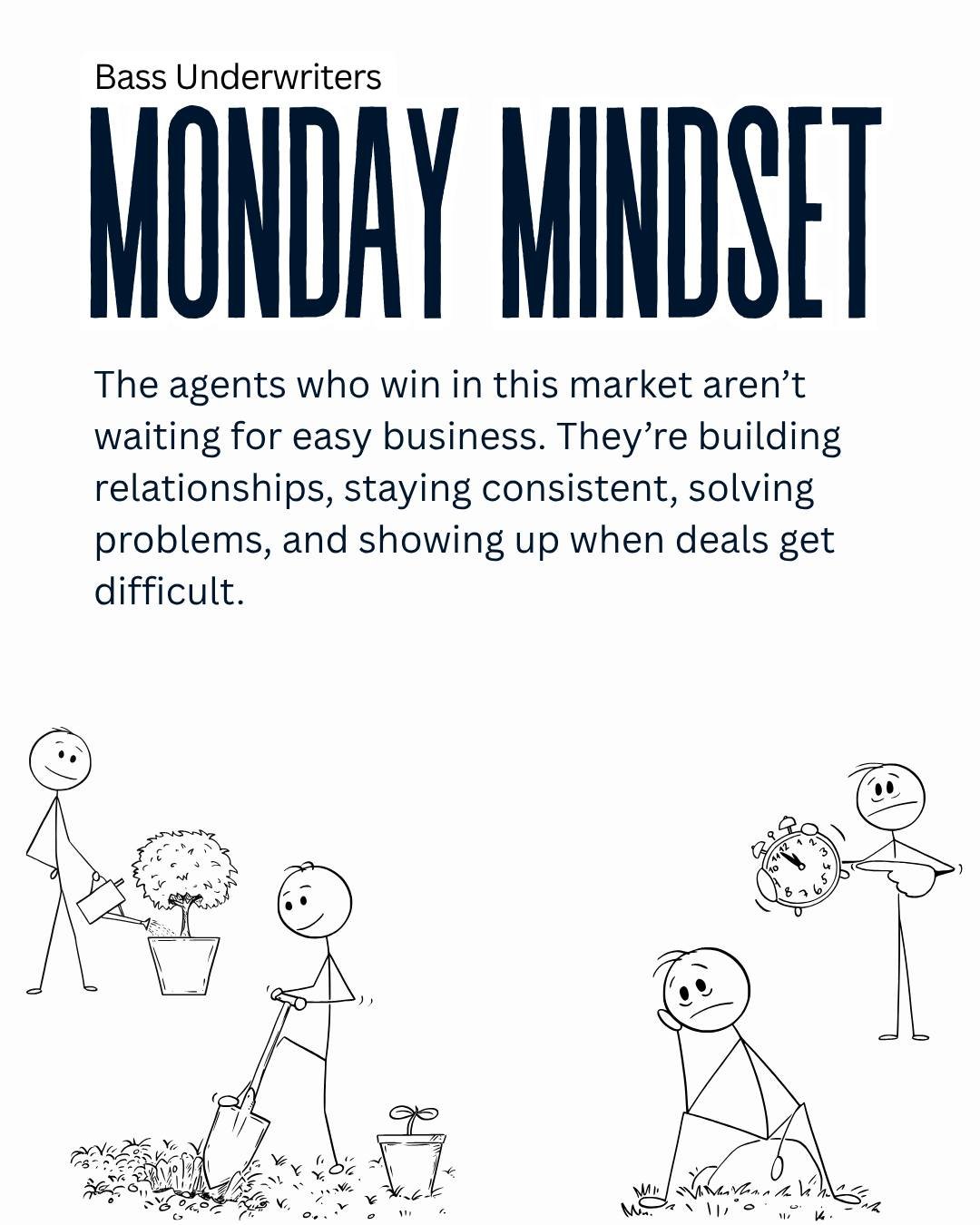 The agents who win in this market aren&rsquo;t waiting for easy business. They&rsquo;re building relationships, staying consistent, solving problems, and showing up when deals get difficult. 

That&rsquo;s where long-term growth happens.