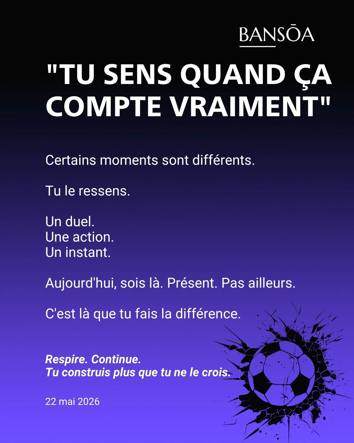 &ldquo;Tu sens quand &ccedil;a compte vraiment&rdquo;

Certains moments sont diff&eacute;rents.

Tu le ressens.

Un duel.
Une action.
Un instant.

Aujourd&rsquo;hui, sois l&agrave;.

Pr&eacute;sent.

Pas ailleurs.

C&rsquo;est l&agrave; que tu fais l