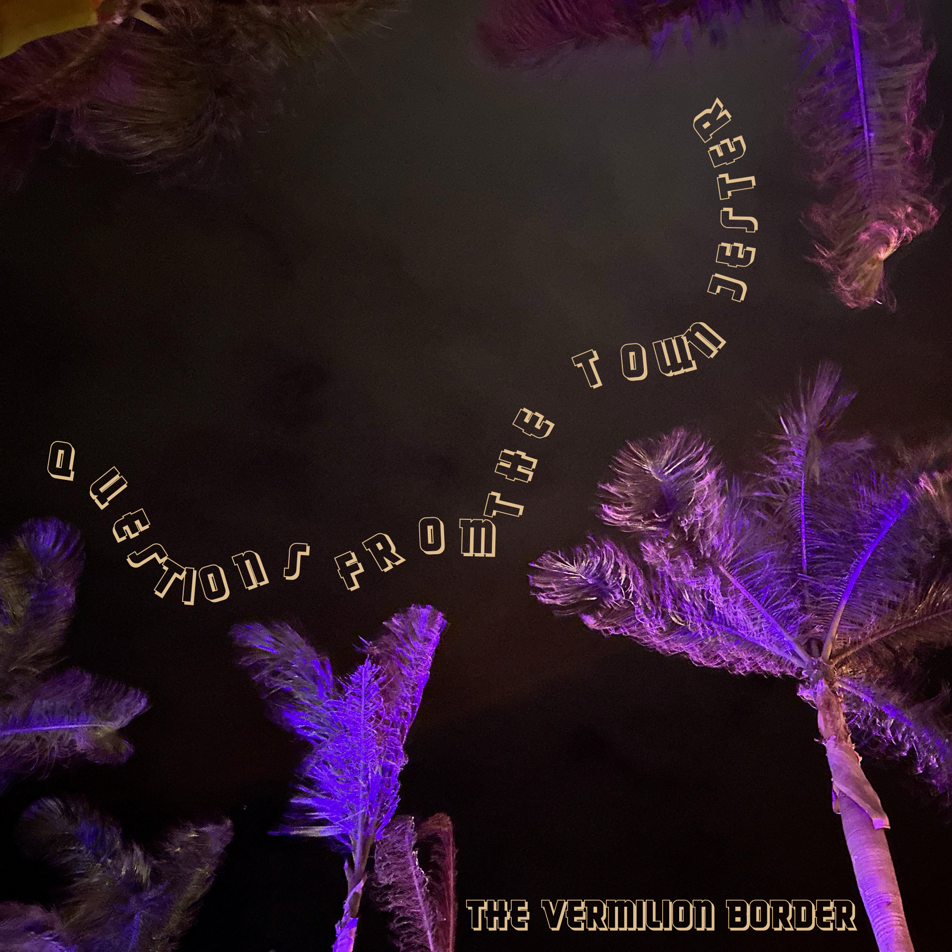 QUESTIONS FROM THE TOWN JESTER (SINGLE)