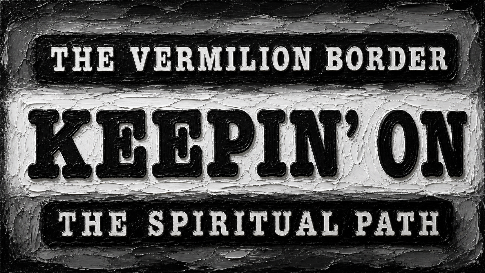 KEEPIN' ON (WALLPAPER)