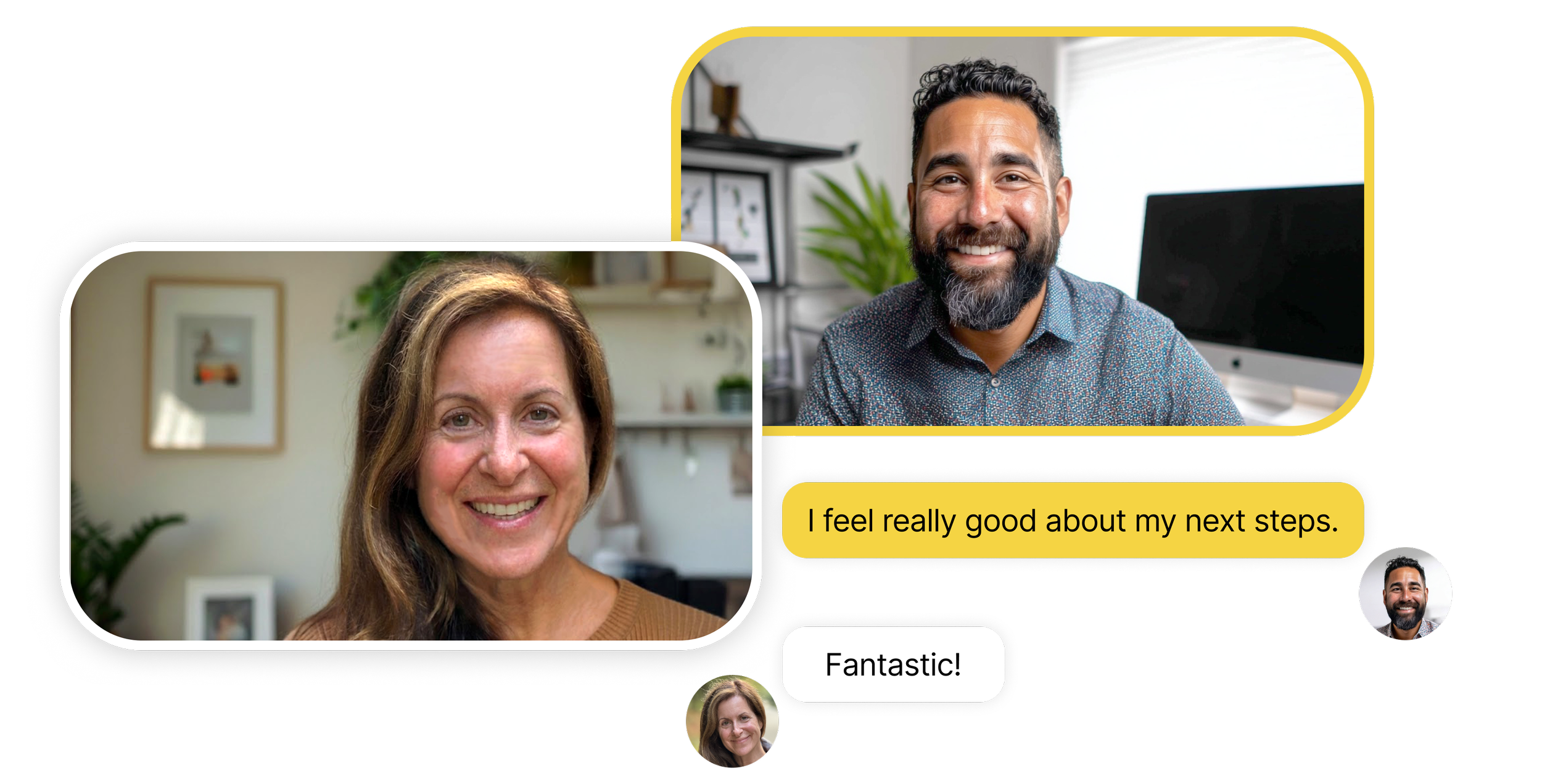 A digital conversation between a man and a woman with photo icons, where the man says "I feel really good about my next steps," and Phoebe Sade responds "Excellent!"