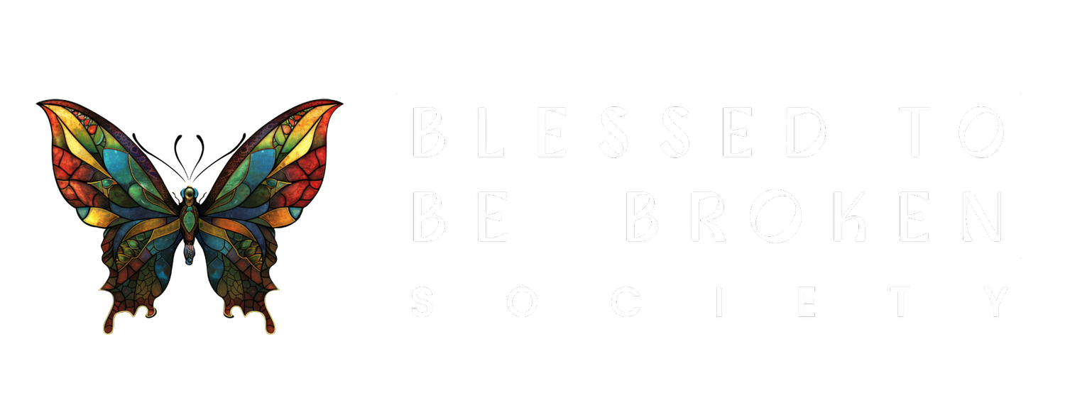 Blessed To Be Broken
