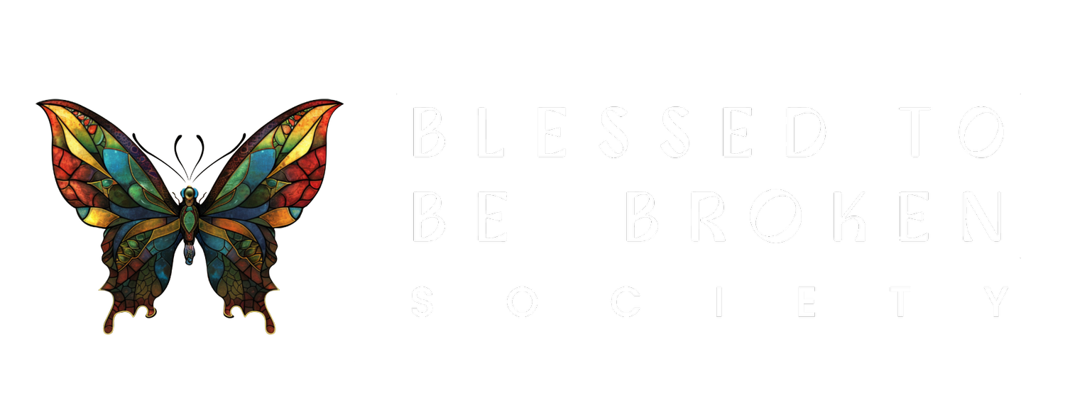 Blessed To Be Broken