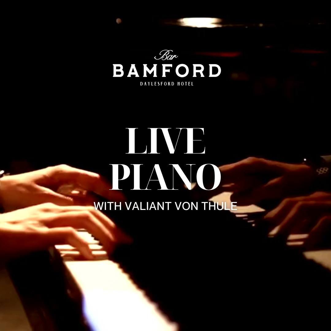 Live Piano with Valiant Von Thule