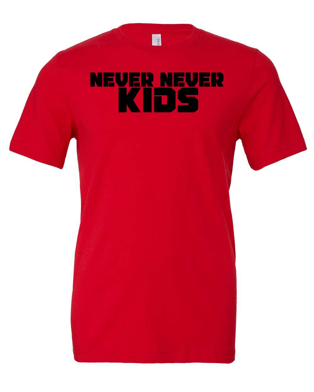 Never Never Kids - T-Shirt
