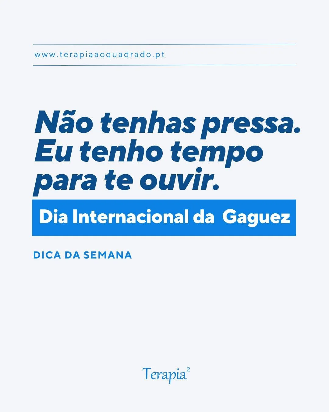 N&atilde;o precisas de ajudar a terminar a frase. Precisas de dar tempo para a terminar.
A gaguez n&atilde;o define a intelig&ecirc;ncia, a capacidade de comunicar ou o valor de quem fala.

Neste Dia Internacional de Consciencializa&ccedil;&atilde;o 