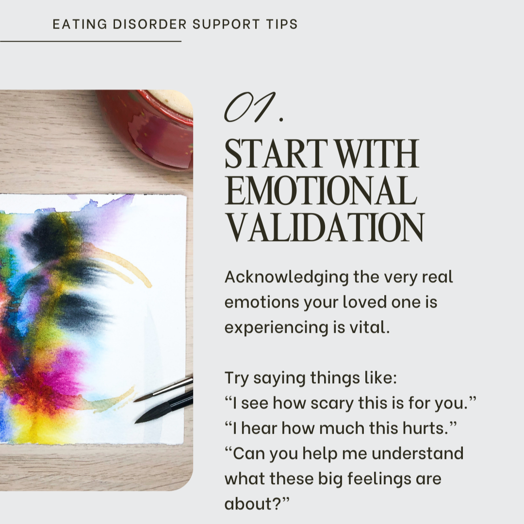 Emotional Validation tip for support someone with an eating disorder