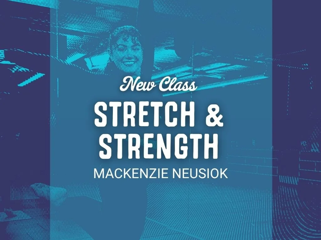 Stretch &amp; Strength