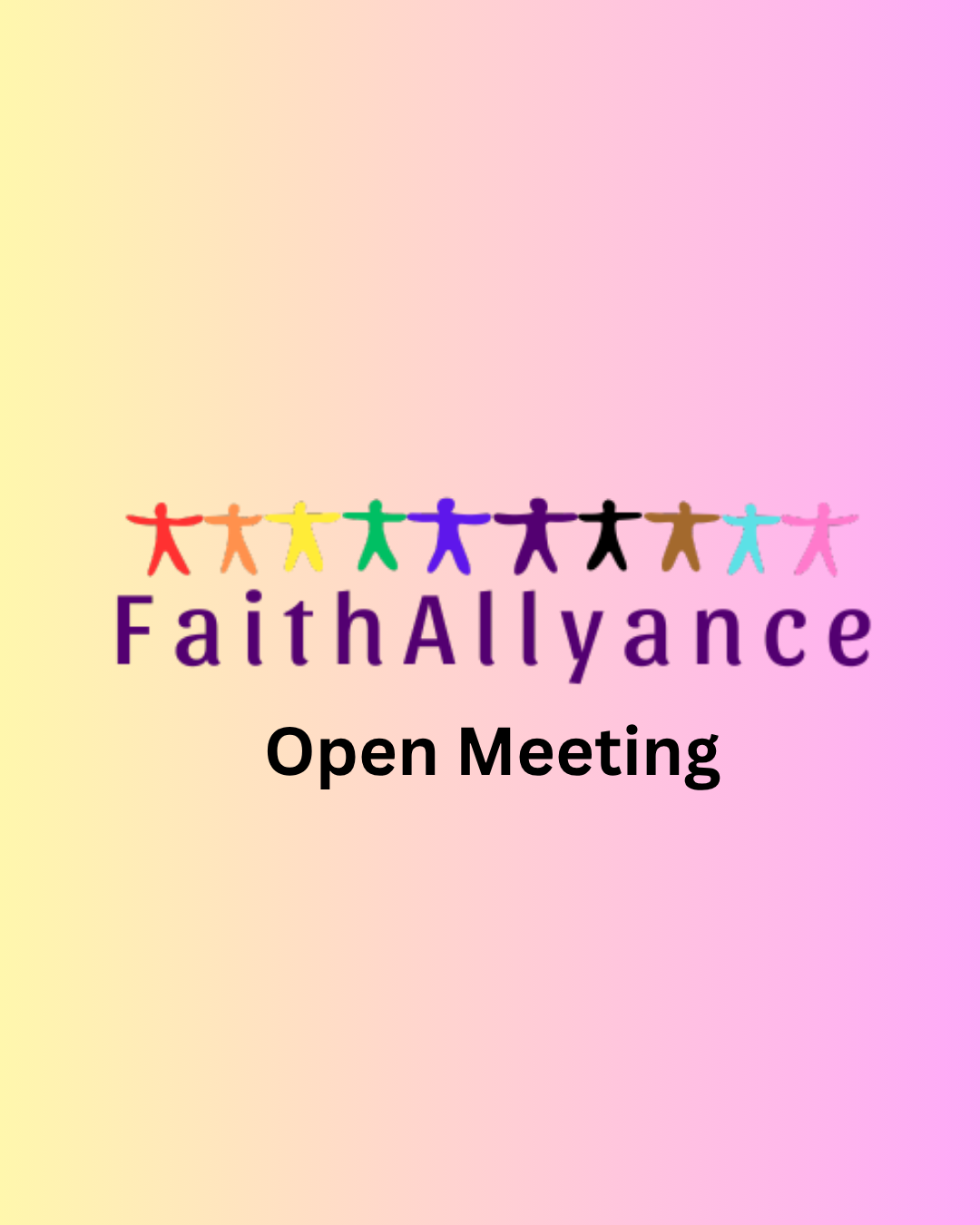 FaithAllyance Open Meeting