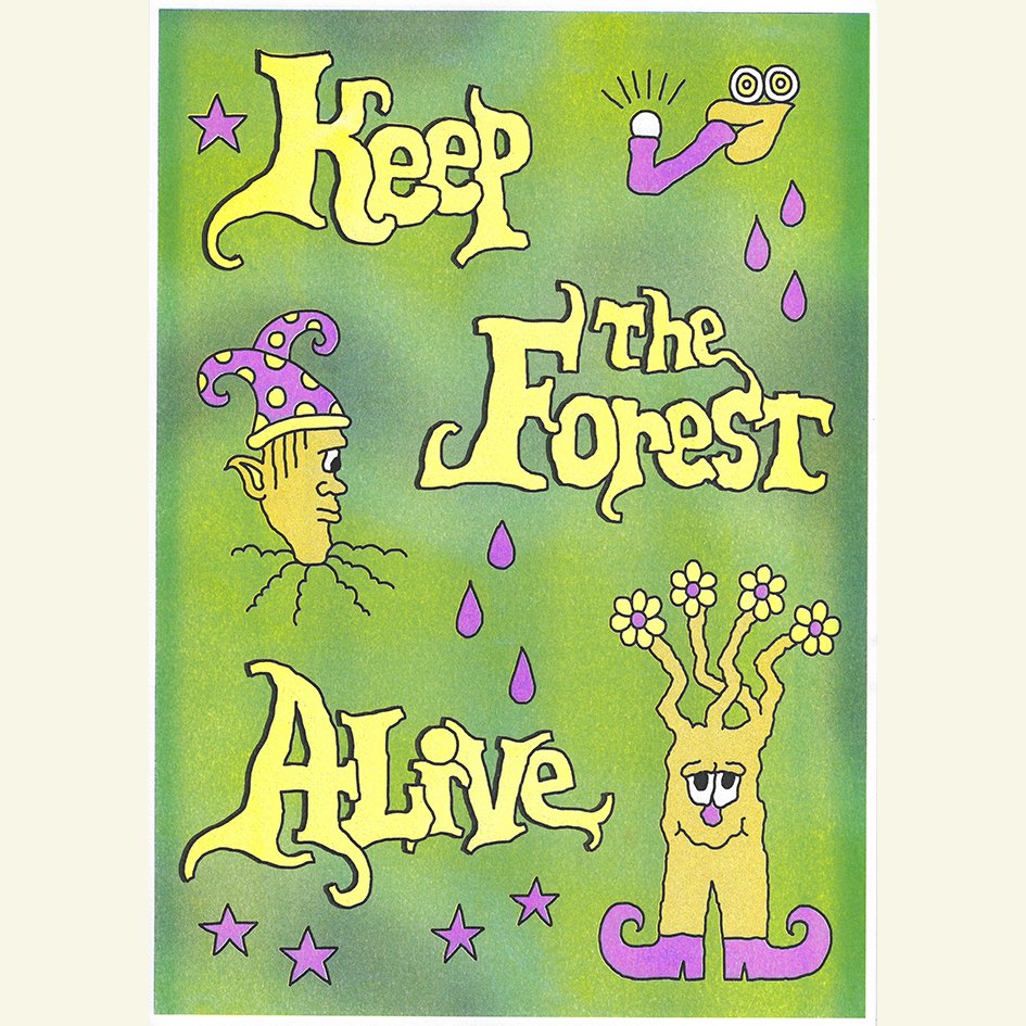 Keep The Forest Alive