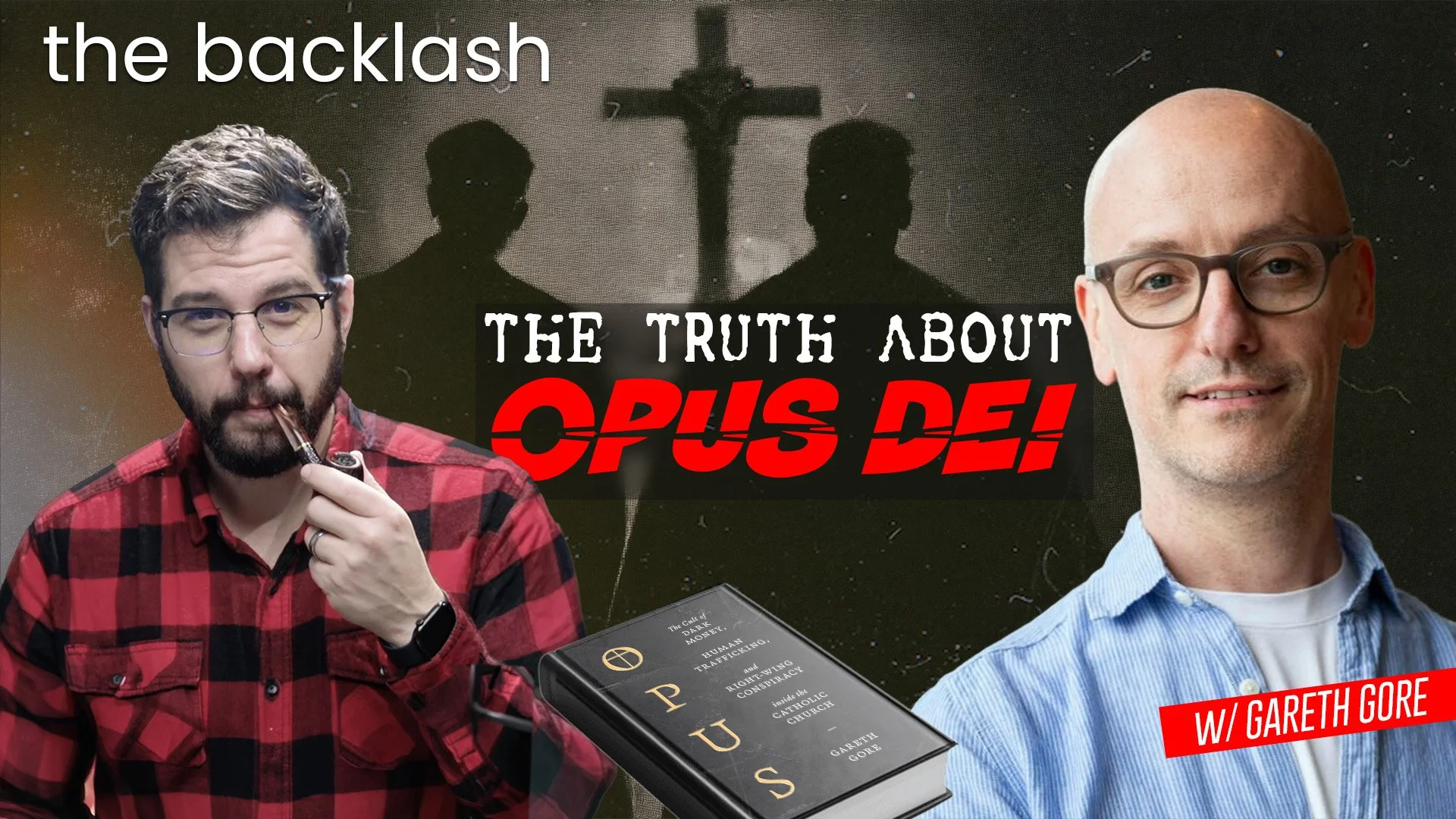 Episode 129 — The Truth About Opus Dei w/ Gareth Gore
