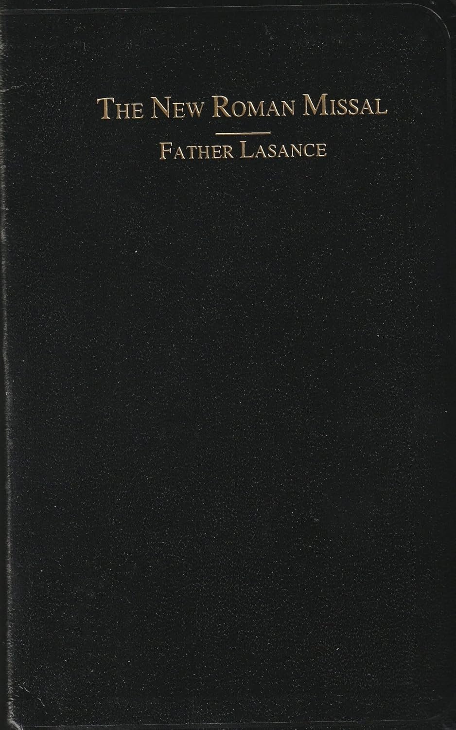 Black cover of a religious book titled 'The New Roman Missal' by Father Lasance, with gold lettering.