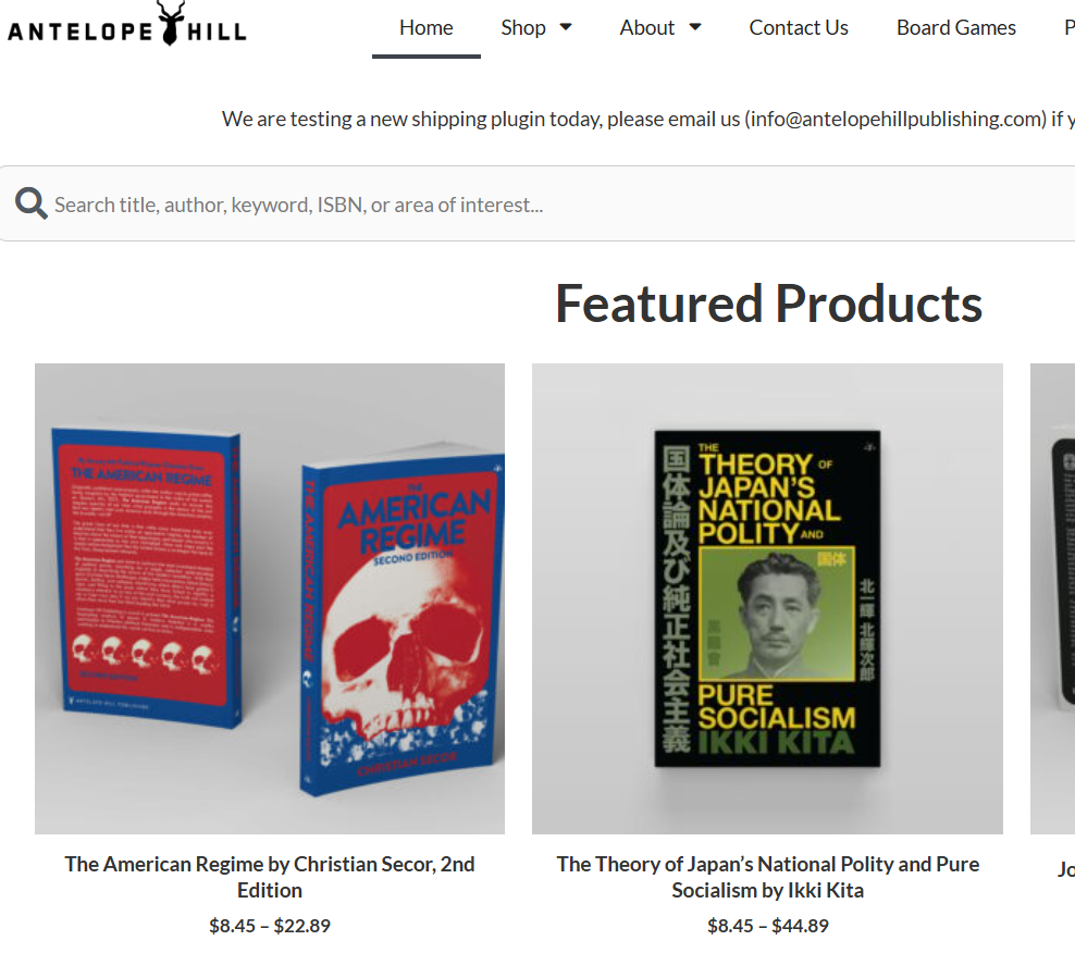 Webpage of Antelope Hill Publishing showcasing featured books including "The American Regime" by Christian Secor with a blue and red cover featuring a white skull and "The Theory of Japan's National Polity and Pure Socialism" by Ikki Kita in black and yellow with a black-and-white portrait of a man.