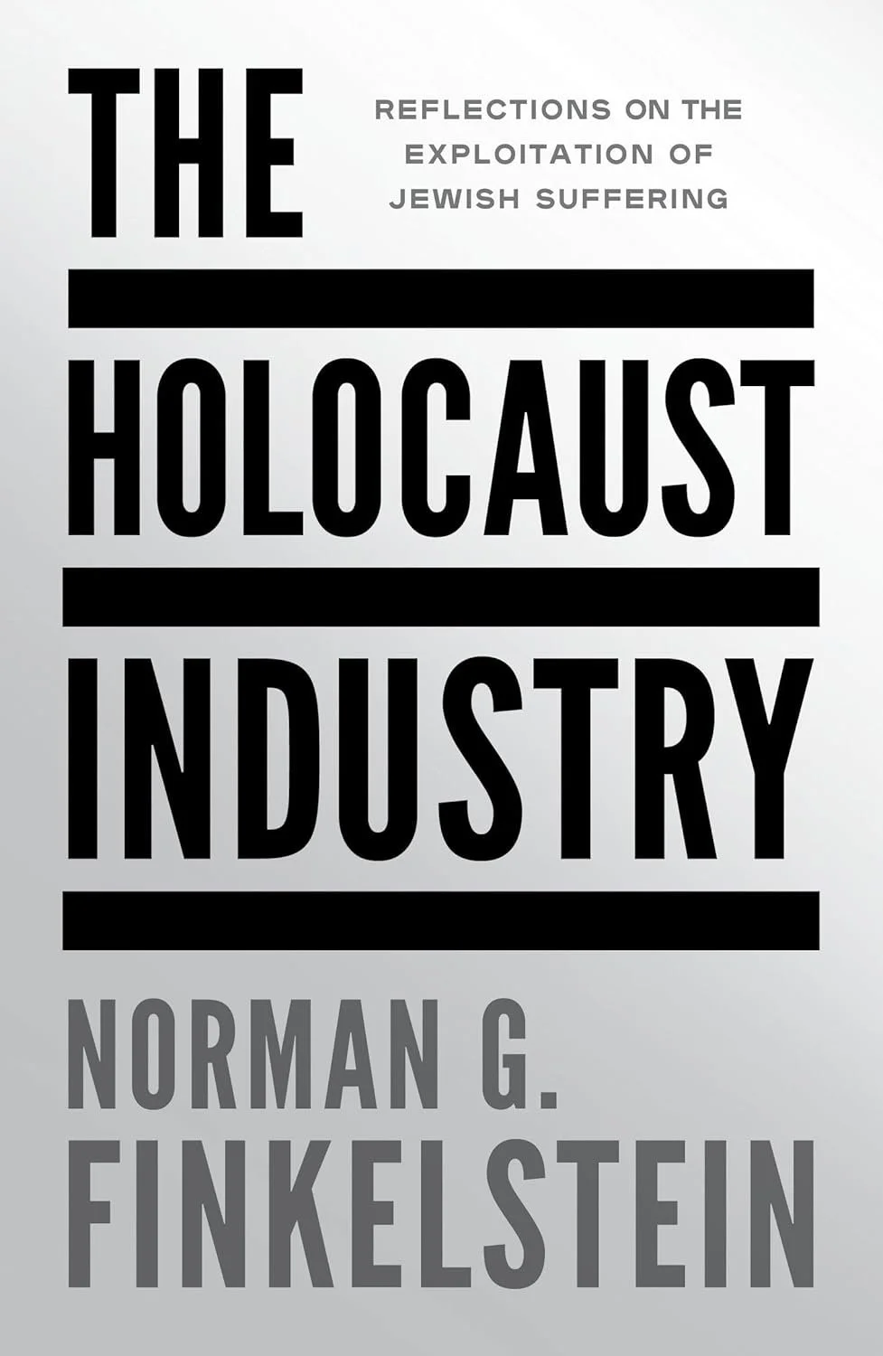 Book cover titled 'The Holocaust Industry: Reflections on the Exploitation of Jewish Suffering' by Norman G. Finkelstein.
