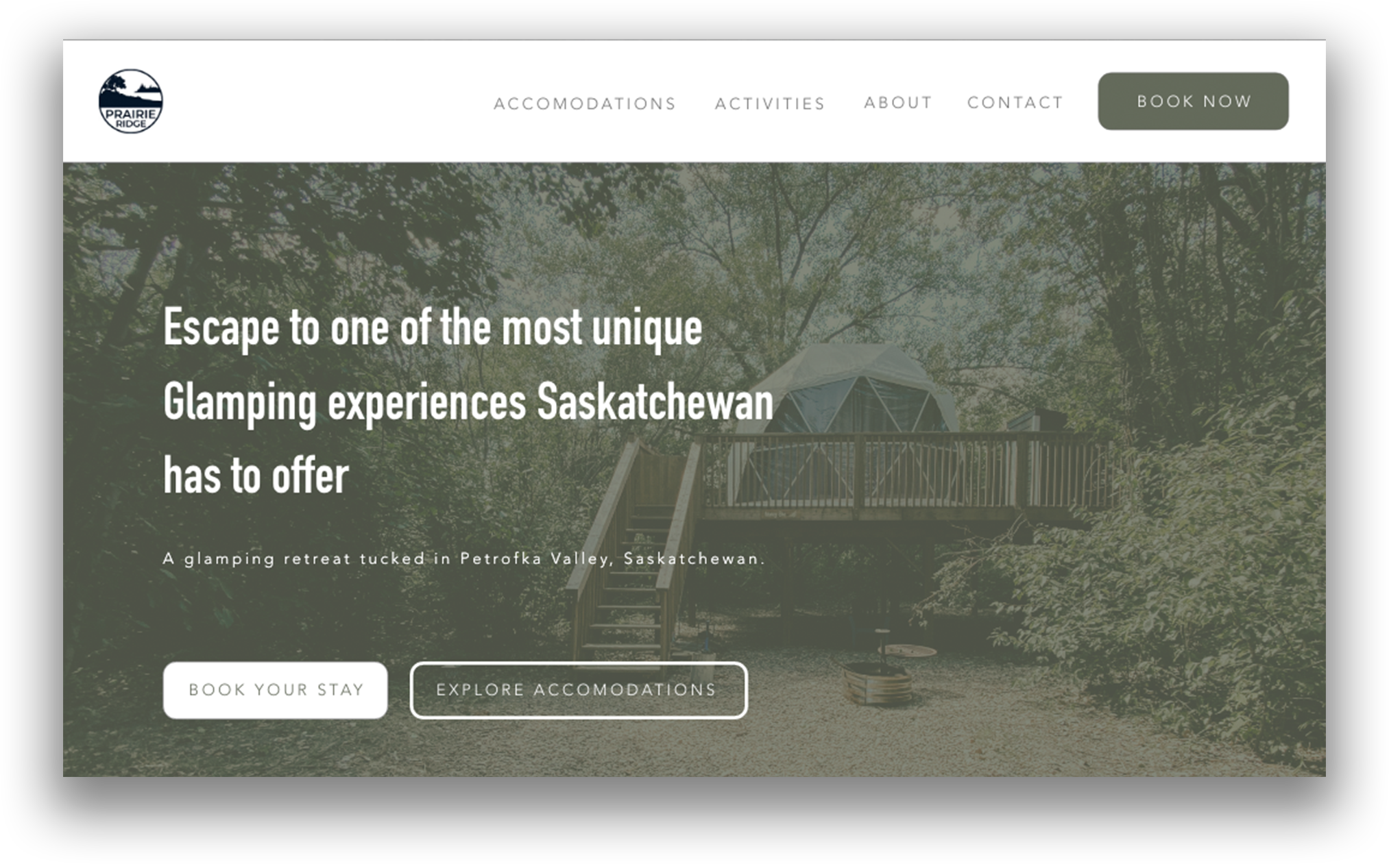 A website homepage for Prairie Ridge, promoting a glamping retreat in Petrofka Valley, Saskatchewan, with an image of a geodesic dome on a wooden deck surrounded by trees.