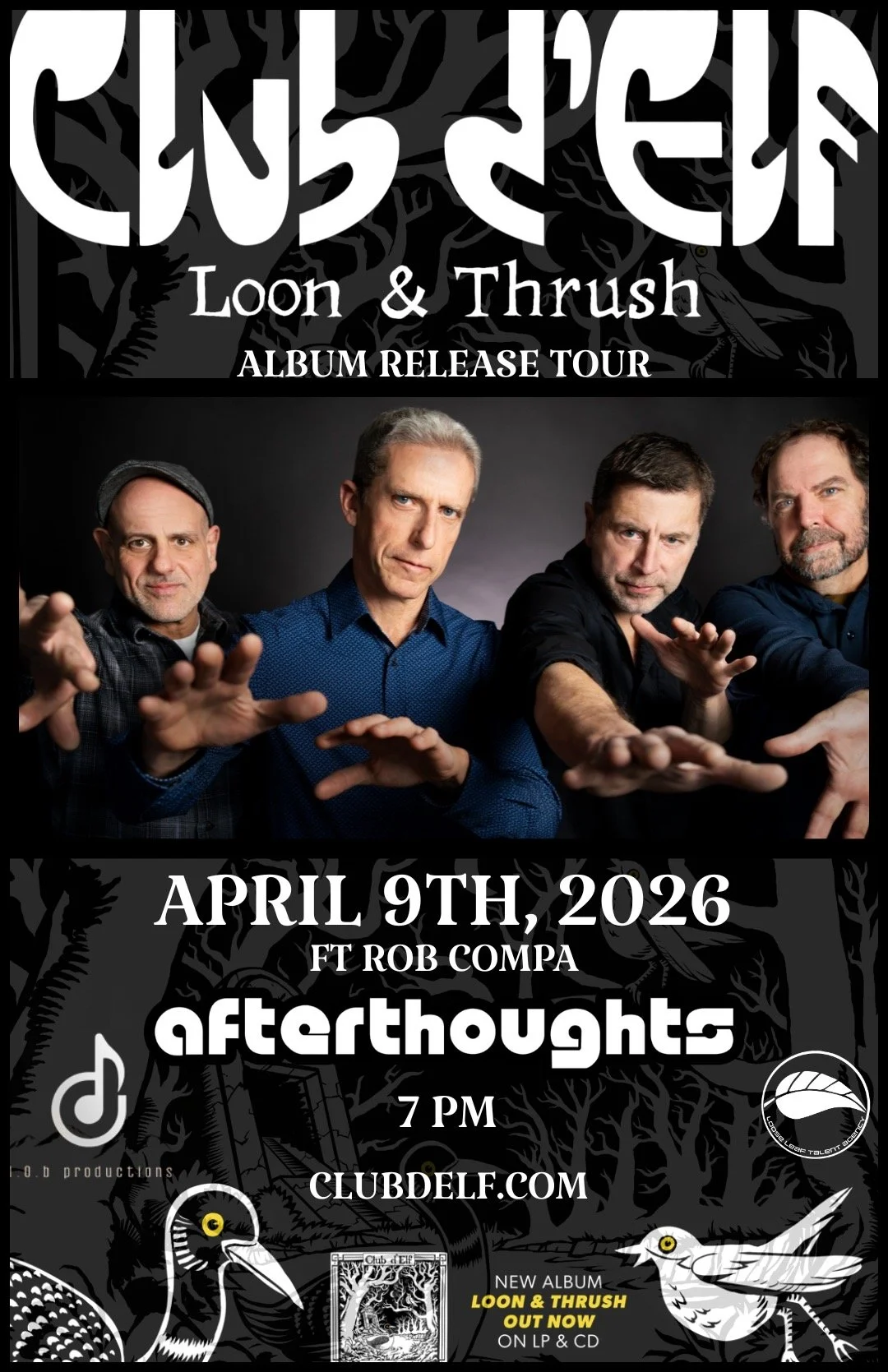 Club d'Elf featuring Rob Compa (Neighbor) : Loon &amp; Thrush Album Release Tour