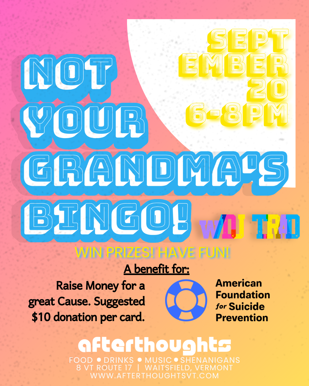 NOT YOUR GRANDMA’s BINGO w/DJ T.RAD