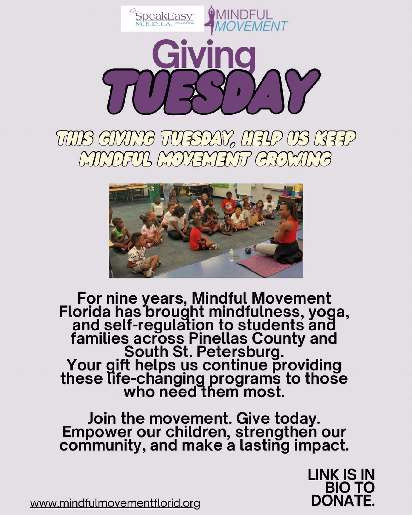 Today is Giving Tuesday, and we&rsquo;re calling in our community.

For nine years, Mindful Movement has shown up for kids and families in Pinellas County with free yoga, mindfulness, and self-regulation tools especially in the neighborhoods that nee