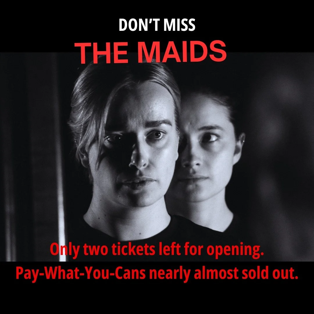 Opening and Pay-What-You-Can for THE MAIDS are almost sold out!

Get your tickets today! https://www.showpass.com/themaids/

The Maids runs October 25th - November 3rd at the Pendennis Building on Jasper ave. 

Photo by @kyletobiasson / @poppyrosemed