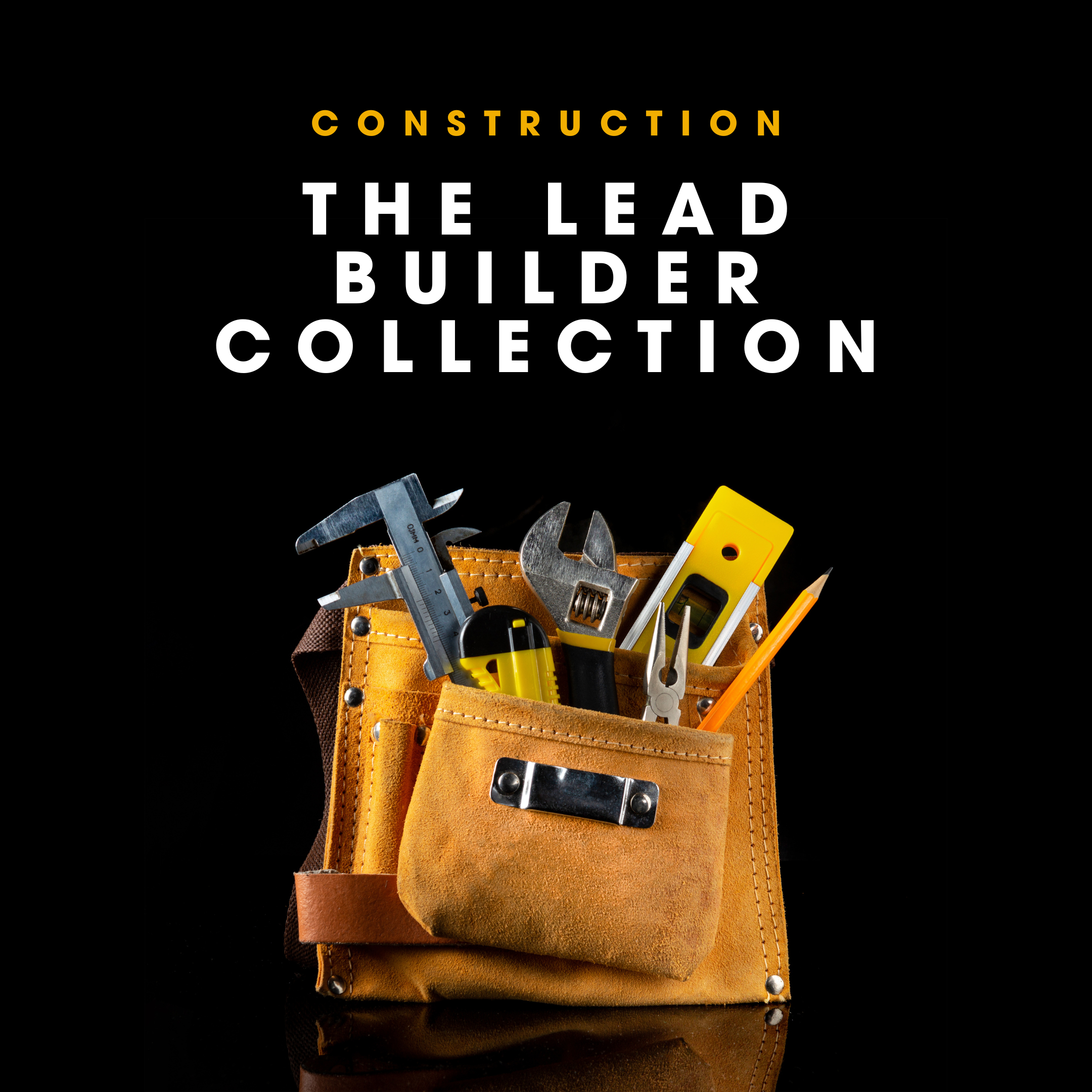 THE LEAD BUILDER COLLECTION