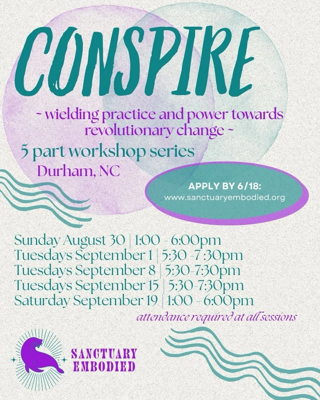 🌬️ Conspire 
Wielding practice and power towards revolutionary change

Embodied workshop series for queer, trans, and BIPOC organizers and cultural workers to exhale and find resource to fuel their work
Durham, NC

🌬️ This is a 5 part series - atte