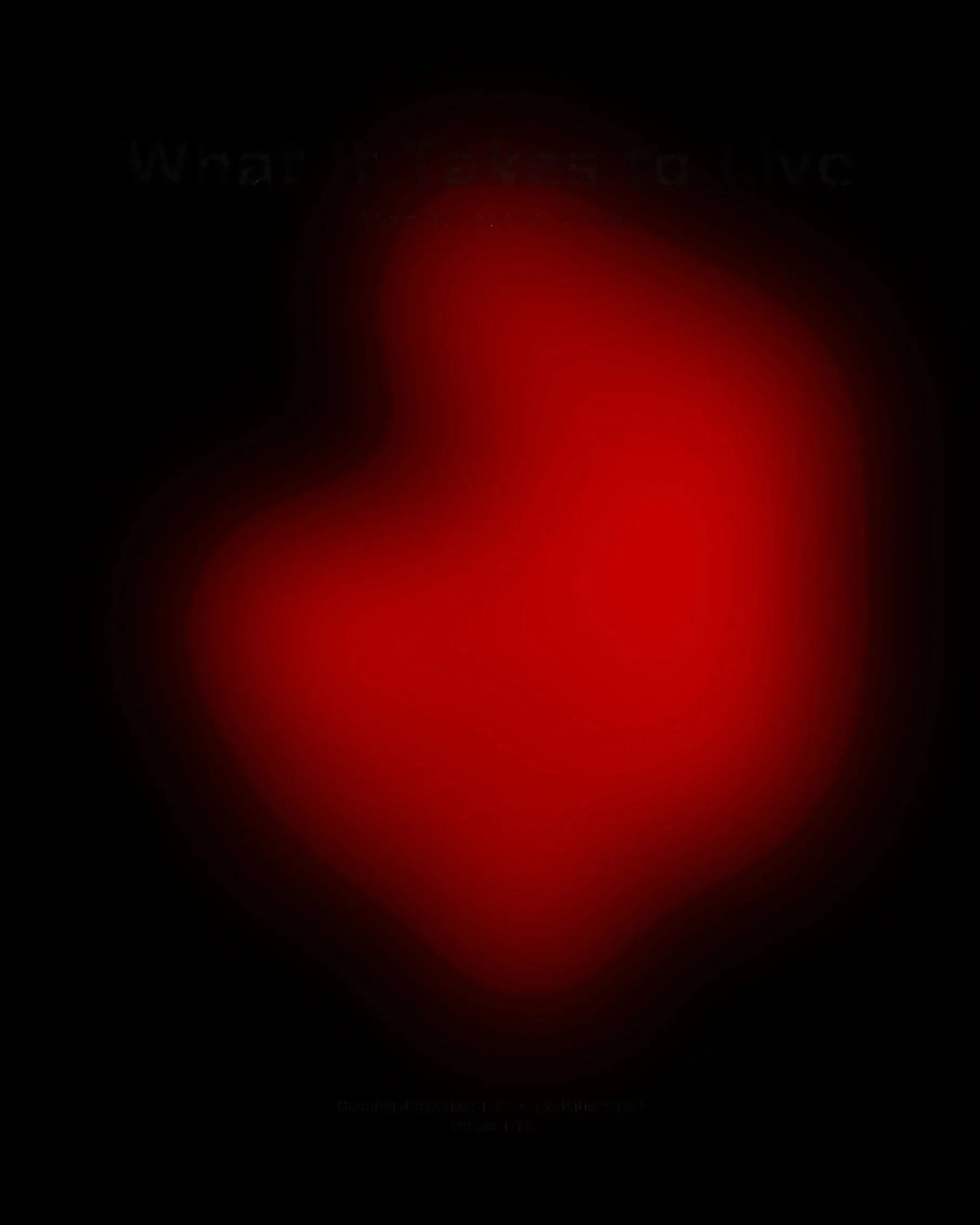 What It Takes To Live