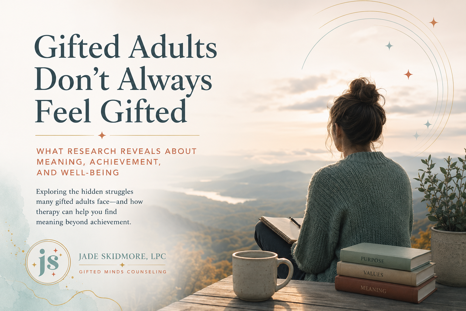Gifted Adults Don't Always Feel Gifted: What Research Reveals About Meaning, Achievement, and Well-Being