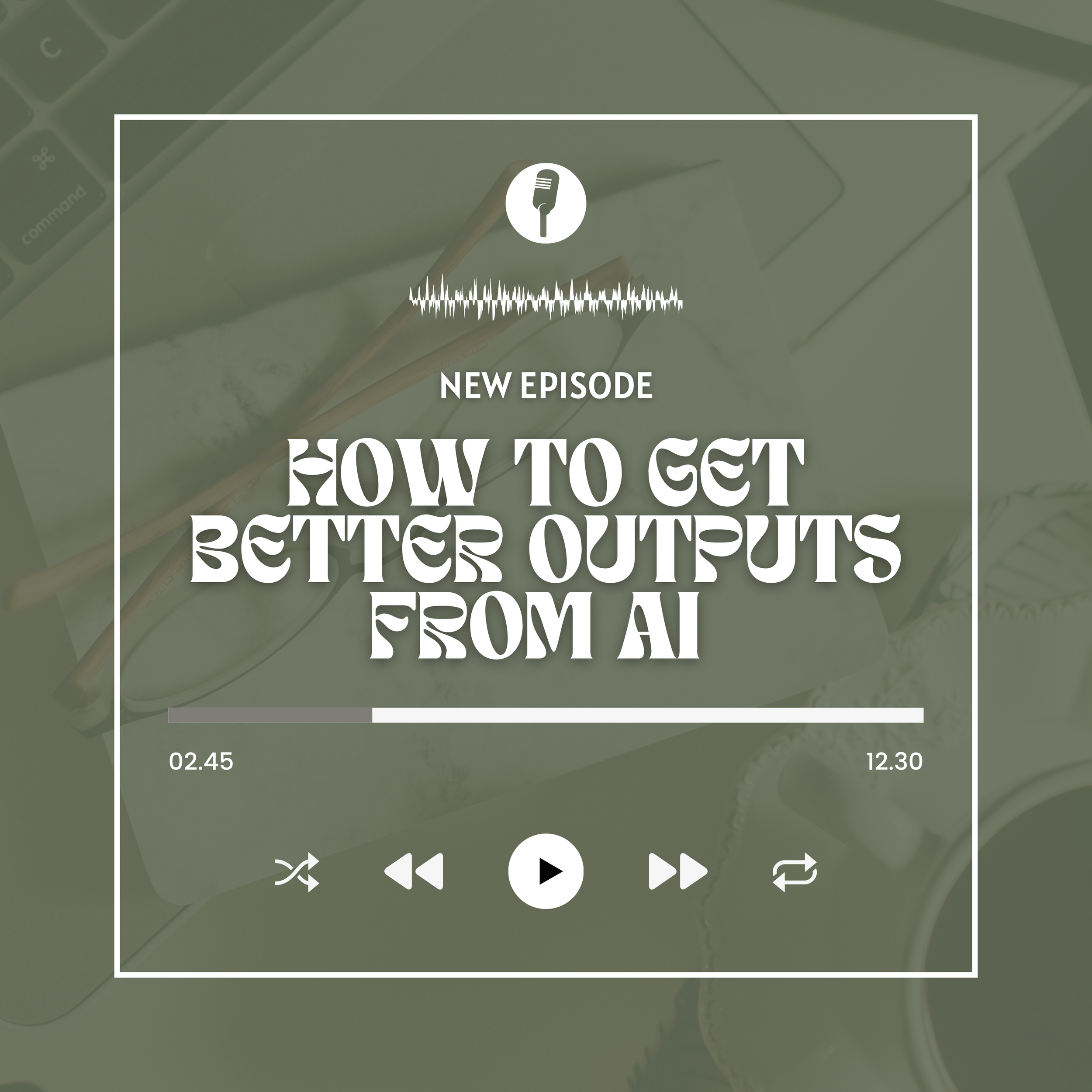 How to Get Better Outputs From AI (The ROOTS Framework)