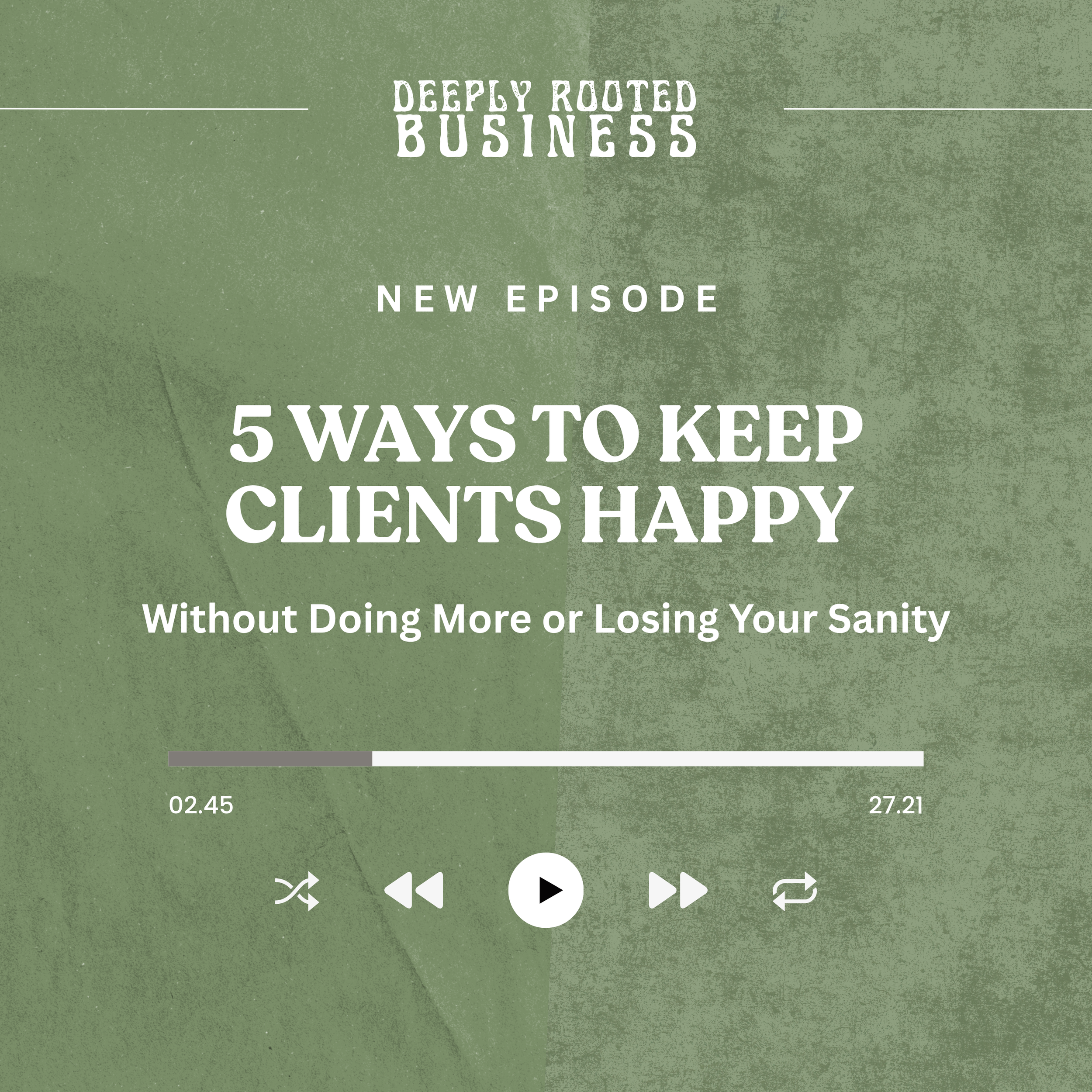 5 Ways to Keep Clients Happy Without Doing More or Losing Your Sanity