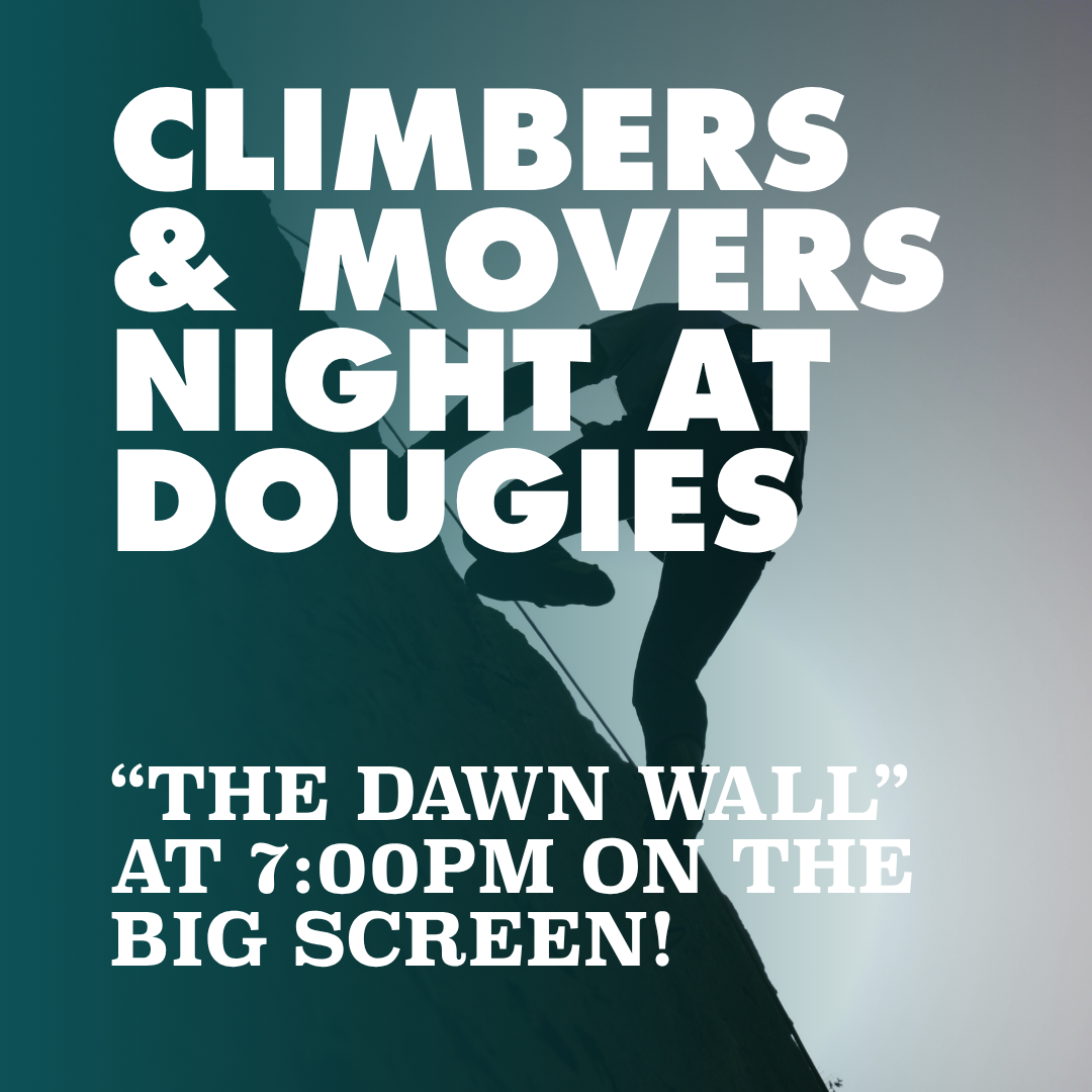 Climbers & Movers Night: The Dawn Wall