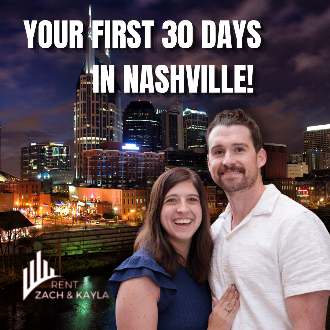 Moving to Nashville? Here’s What to Do in Your First 30 Days